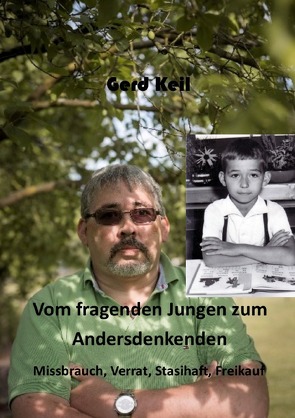 Vom fragenden Jungen zum Andersdenkenden von Keil,  Gerd