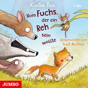 Vom Fuchs, der ein Reh sein wollte von Boie,  Kirsten, Menrad,  Karl