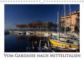 Vom Gardasee bis Mittelitalien (Wandkalender 2018 DIN A4 quer) von Janka,  Rick