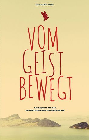 Vom Geist bewegt von Plüss,  Jean Daniel