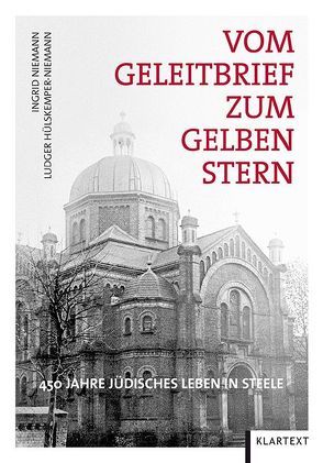 Vom Geleitbrief zum gelben Stern von Hülskemper-Niemann,  Ludger, Niemann,  Ingrid