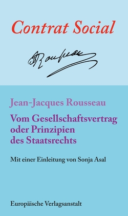 Vom Gesellschaftsvertrag oder Prinzipien des Staatsrechts von Asal,  Sonja, Rousseau,  Jean-Jacques, von Wroblewsky,  Vincent