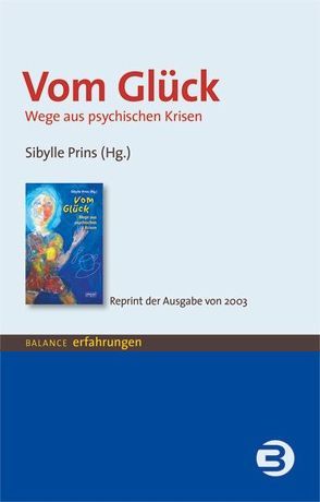Vom Glück von Prins,  Sibylle