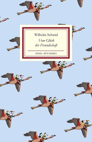 Vom Glück der Freundschaft von Schmid,  Wilhelm