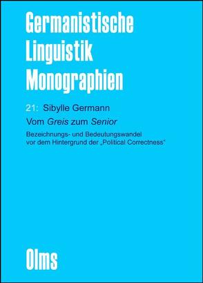 Vom Greis zum Senior von Germann,  Sibylle