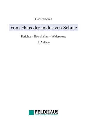 Vom Haus der inklusiven Schule von Wocken,  Hans