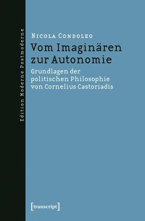 Vom Imaginären zur Autonomie von Condoleo,  Nicola