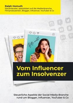 Vom Influencer zum Insolvenzer von Homuth,  Ralph