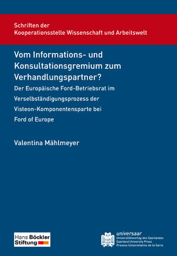 Vom Informations- und Konsultationsgremium zum Verhandlungspartner? von Mählmeyer,  Valentina