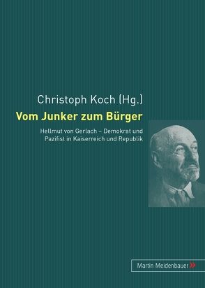 Vom Junker zum Bürger von Koch,  Christoph