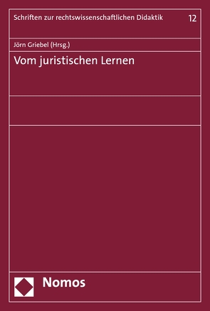 Vom juristischen Lernen von Griebel,  Joern