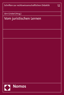 Vom juristischen Lernen von Griebel,  Joern