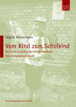 Vom Kind zum Schulkind von Kellermann,  Ingrid