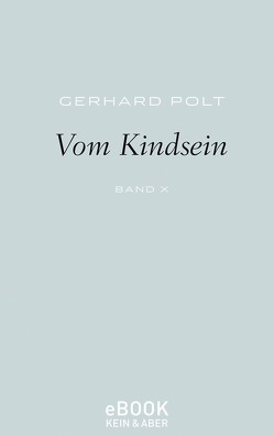 Vom Kindsein von Polt,  Gerhard