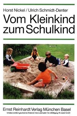 Vom Kleinkind zum Schulkind von Nickel,  Horst, Schmidt-Denter,  Ulrich