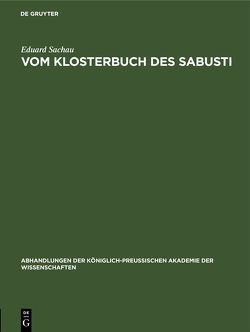 Vom Klosterbuch des Sabusti von Sachau,  Eduard