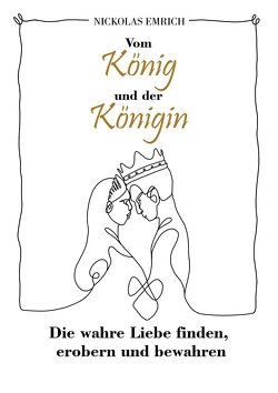 Vom König und der Königin von Emrich,  Nickolas