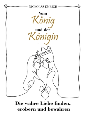 Vom König und der Königin von Emrich,  Nickolas