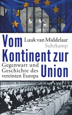 Vom Kontinent zur Union von Jansen,  Jacob, Middelaar,  Luuk van