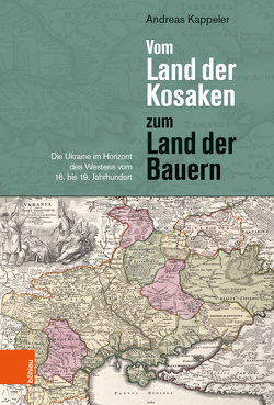 Vom Land der Kosaken zum Land der Bauern von Kappeler,  Andreas