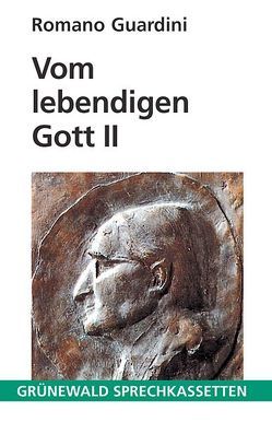 Vom lebendigen Gott II von Guardini,  Romano, Wuermeling,  Hans B