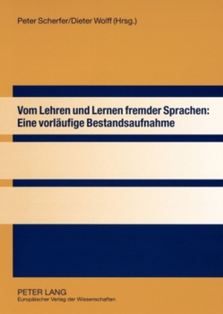 Vom Lehren und Lernen fremder Sprachen: Eine vorläufige Bestandsaufnahme von Scherfer-Grothkop,  Doris, Wolff,  Dieter