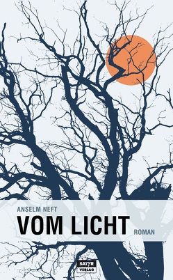 Vom Licht von Neft,  Anselm