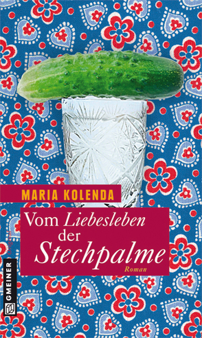 Vom Liebesleben der Stechpalme von Kolenda ,  Maria