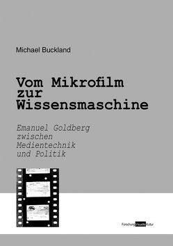 Vom Mikrofilm zur Wissensmaschine von Buckland,  Michael, Hartmann,  Frank, Rieder,  Gernot