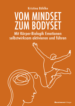 Vom Mindset zum Bodyset von Böhlke,  Kristina