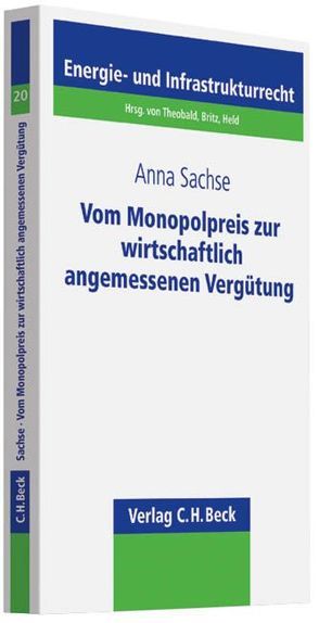 Vom Monopolpreis zur wirtschaftlich angemessenen Vergütung von Sachse,  Anna Birka Leona