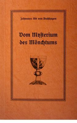 Vom Mysterium des Mönchtums von Archimandrit Johannes