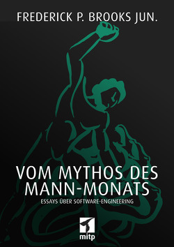 Vom Mythos des Mann-Monats von Brooks,  Frederick P.