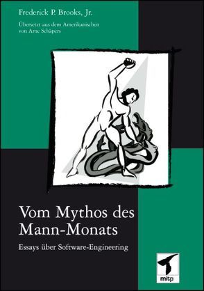 Vom Mythos des Mann-Monats von Brooks,  Frederick P.