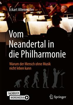 Vom Neandertal in die Philharmonie von Altenmüller,  Eckart