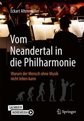 Vom Neandertal in die Philharmonie von Altenmüller,  Eckart