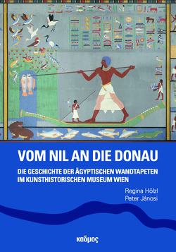 Vom Nil an die Donau von Hölzl,  Regina, Janosi,  Peter