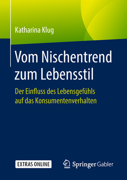 Vom Nischentrend zum Lebensstil von Klug,  Katharina