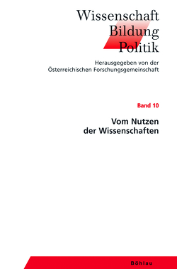 Vom Nutzen der Wissenschaften von Berka,  Walter, Hecht,  Caroline, Körner,  Christian, Schmidinger,  Heinrich