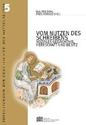 Vom Nutzen des Schreibens von Herold,  Paul, Pohl,  Walter