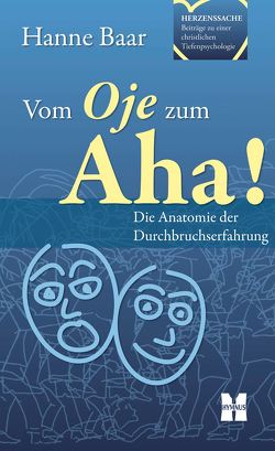 Vom Oje zum Aha! von Baar,  Hanne