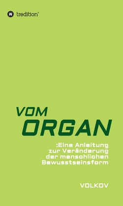 VOM ORGAN von Volkov,  Semjon