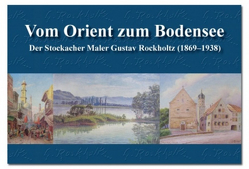 Vom Orient zum Bodensee von Istas,  Yvonne