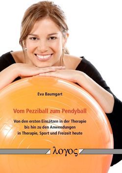 Vom Pezziball zum Pendyball von Baumgart,  Eva