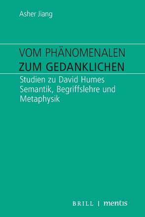 Vom Phänomenalen zum Gedanklichen von Jiang,  Asher