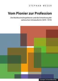 Vom Pionier zur Profession von Weser,  Stephan Vom Pionier zur Profession von Weser,  Stephan