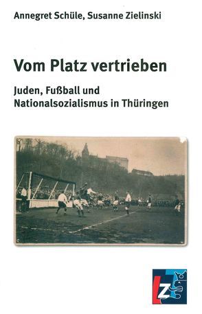 Vom Platz vertrieben von Schüle,  Annegret, Zielinski,  Susanne