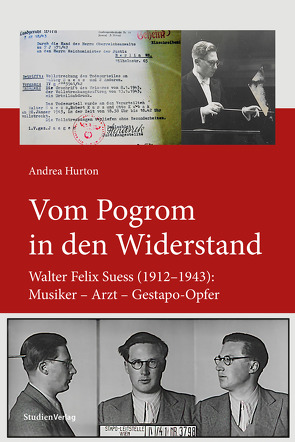 Vom Pogrom in den Widerstand von Hurton,  Andrea