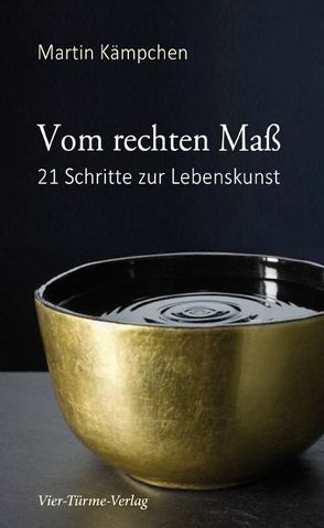 Vom rechten Maß von Kämpchen,  Martin