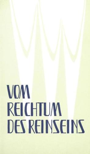 Vom Reichtum des Reinseins von Kentenich,  Joseph, Warth,  Bonifatia